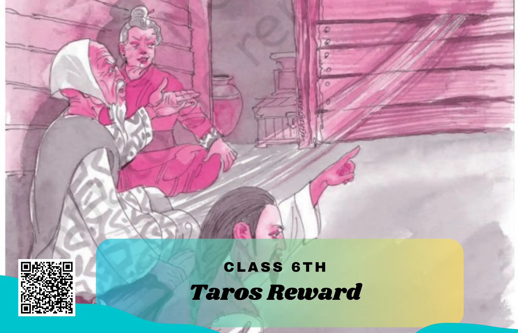 NCERT Solutions for Class 6 English Unit 3 – Taros Reward