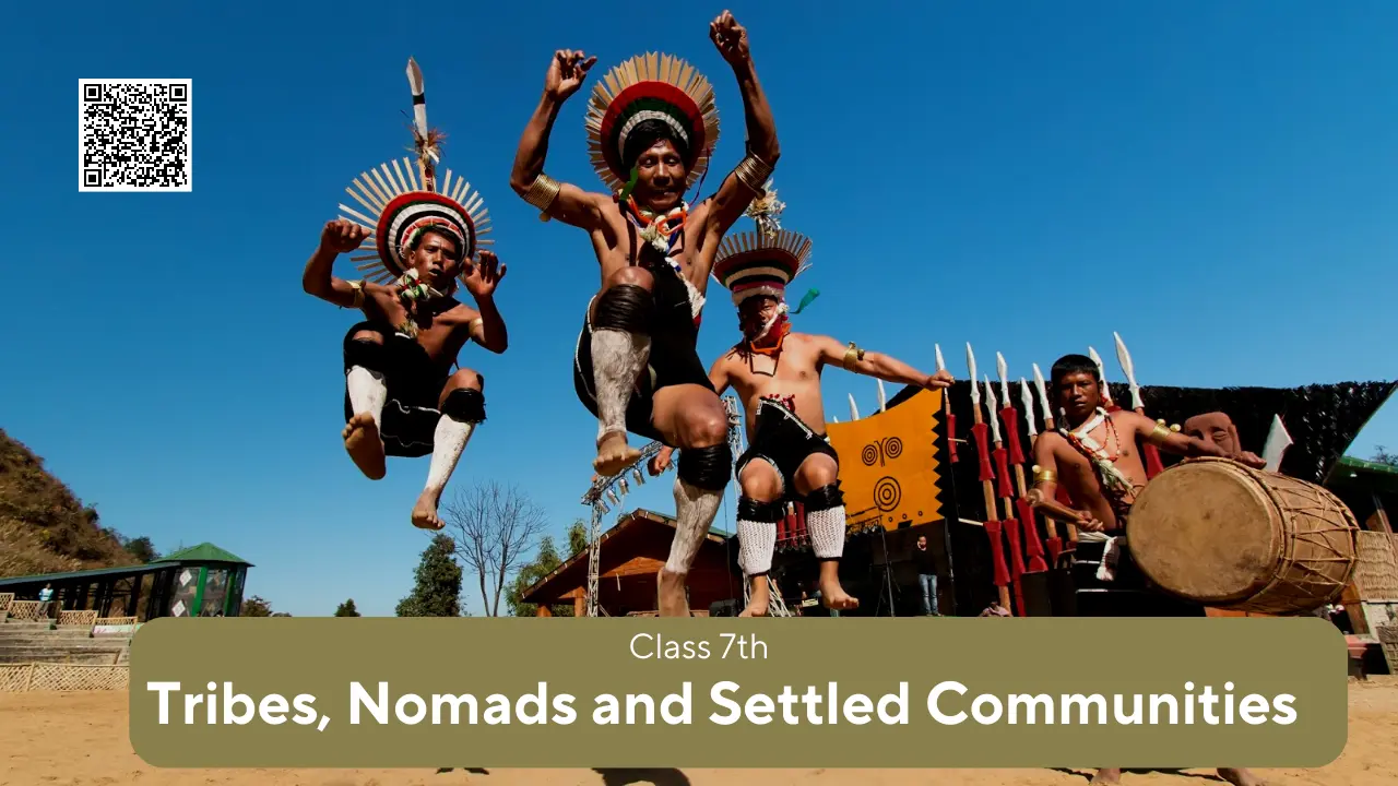 NCERT Solutions for Class 7 History Chapter 5 Tribes, Nomads and Settled Communities