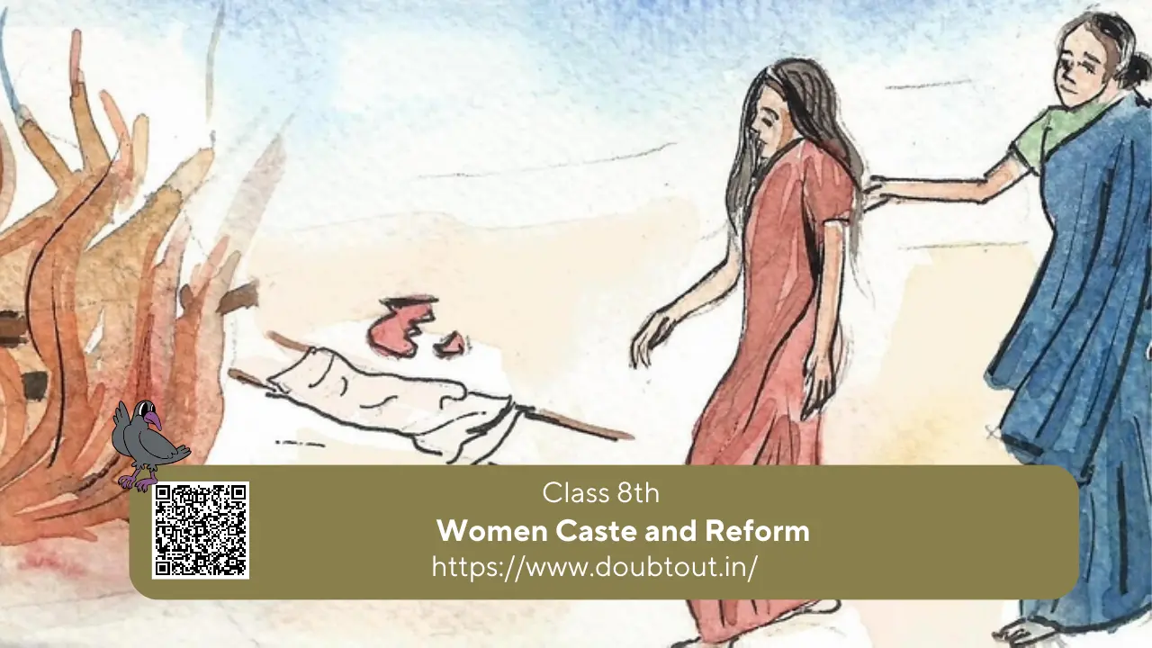 NCERT Solutions for Class 8 History Chapter 7 Women Caste and Reform (updated pattern)