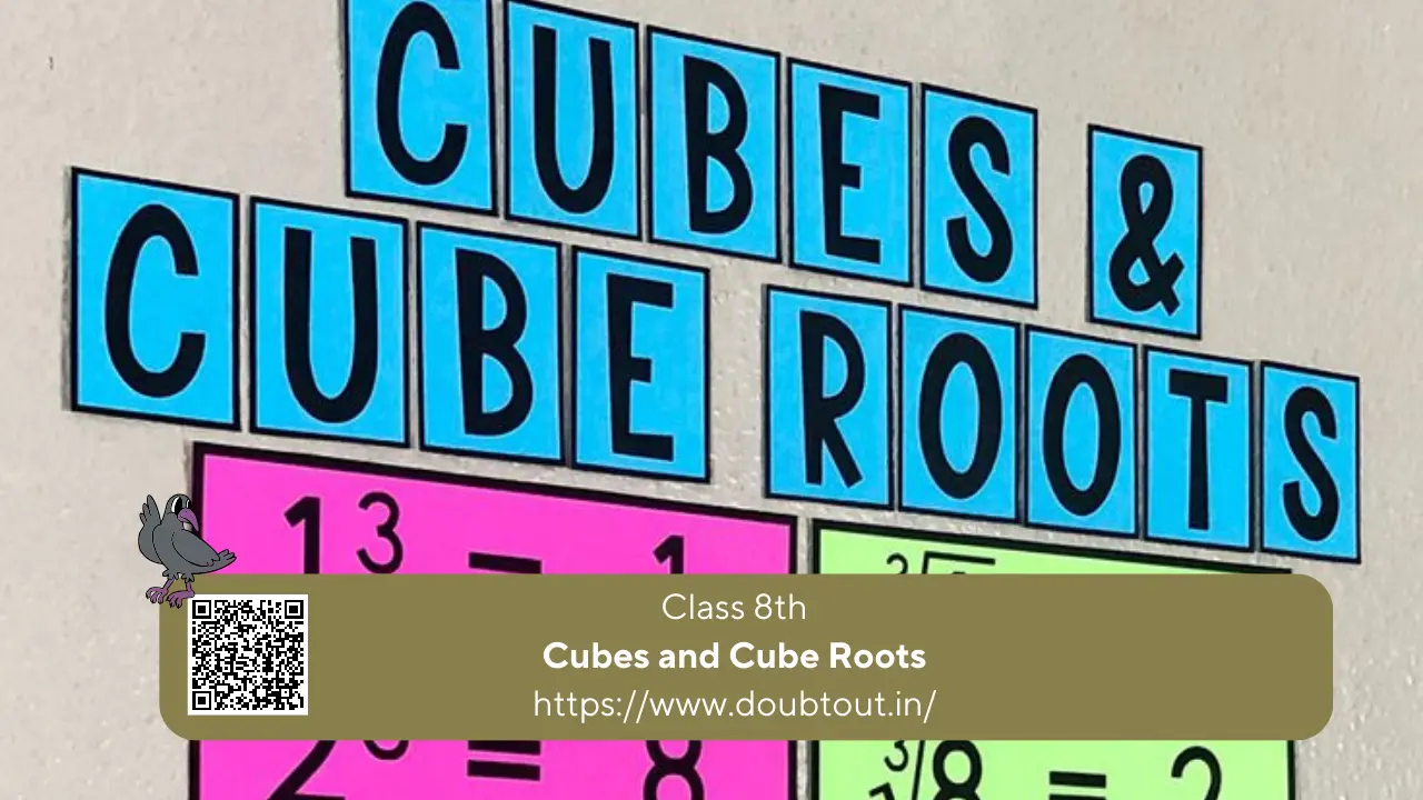 NCERT Solutions for Class 8 Maths Chapter 7 Cubes and Cube Roots (Updated Pattern)